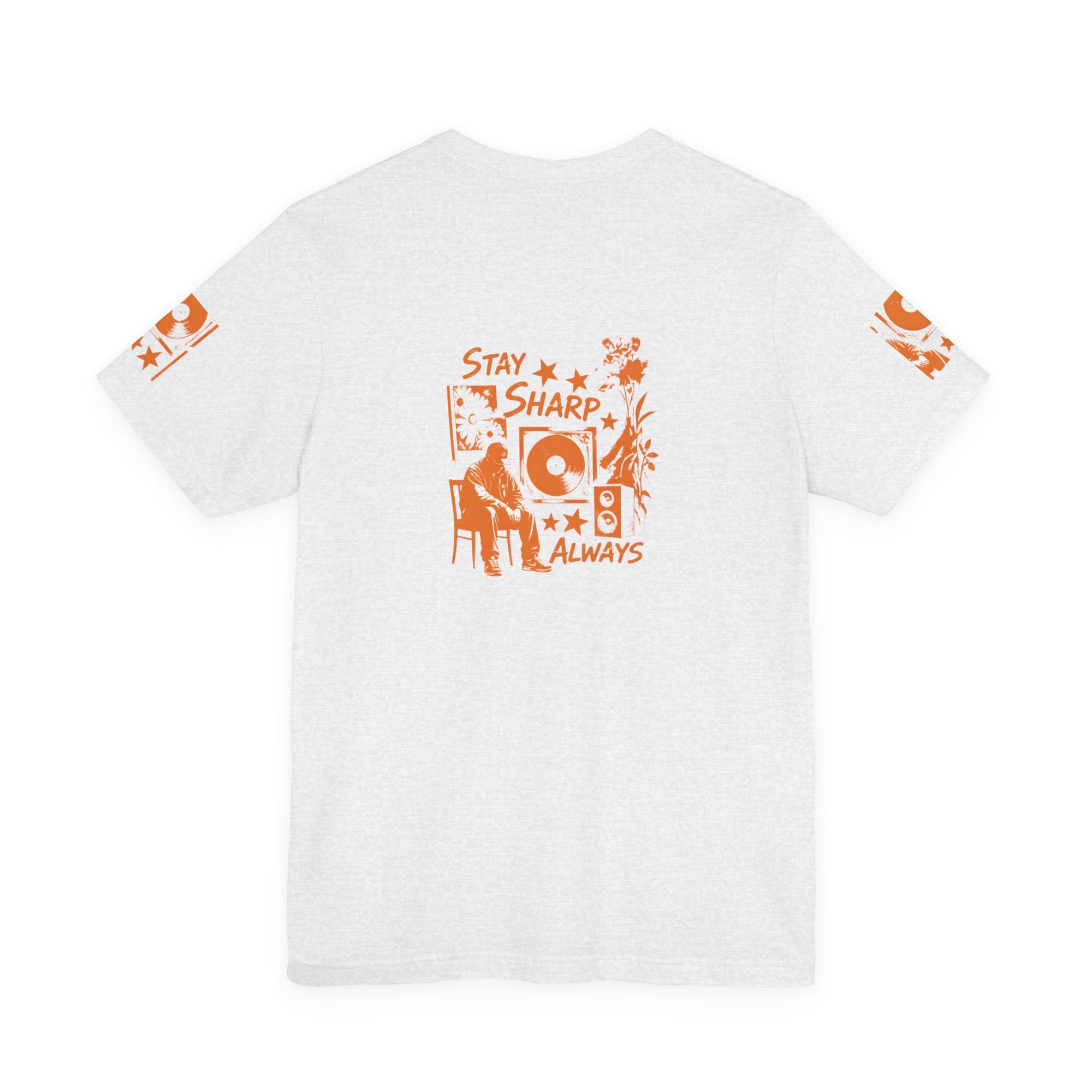 Stay Sharp Always - Streetwear T-Shirt