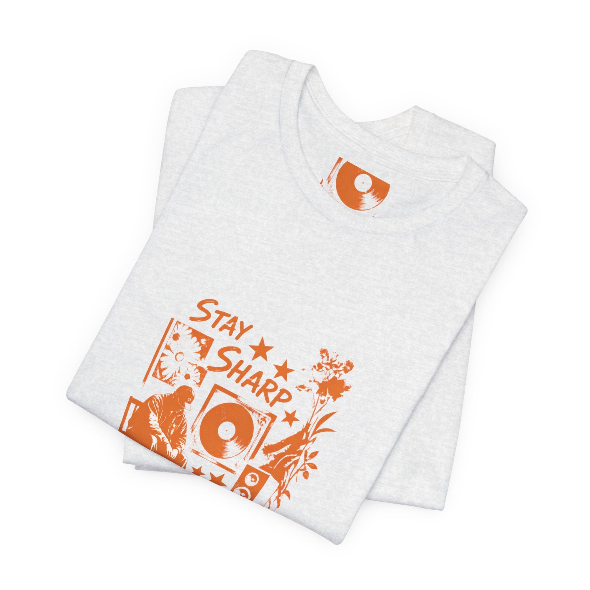 Stay Sharp Always - Streetwear T-Shirt