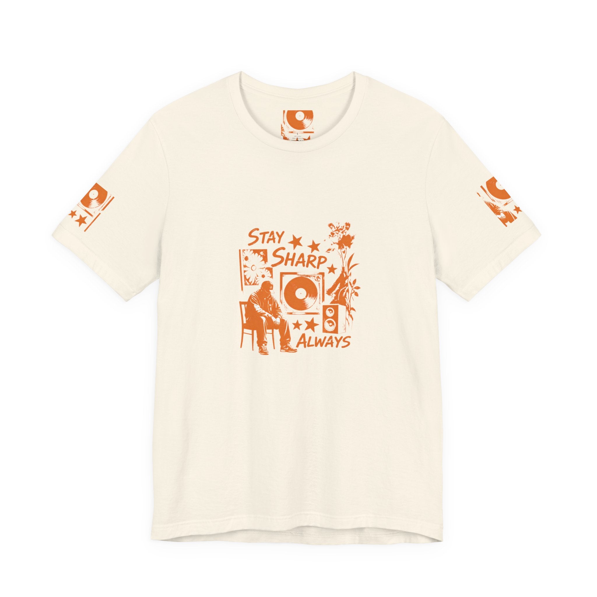 Stay Sharp Always - Streetwear T-Shirt