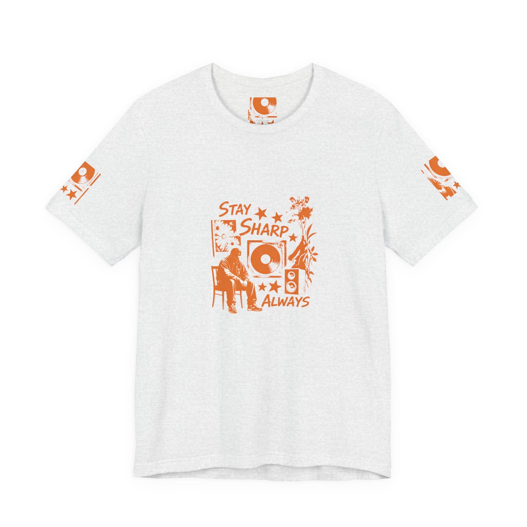 Stay Sharp Always - Streetwear T-Shirt