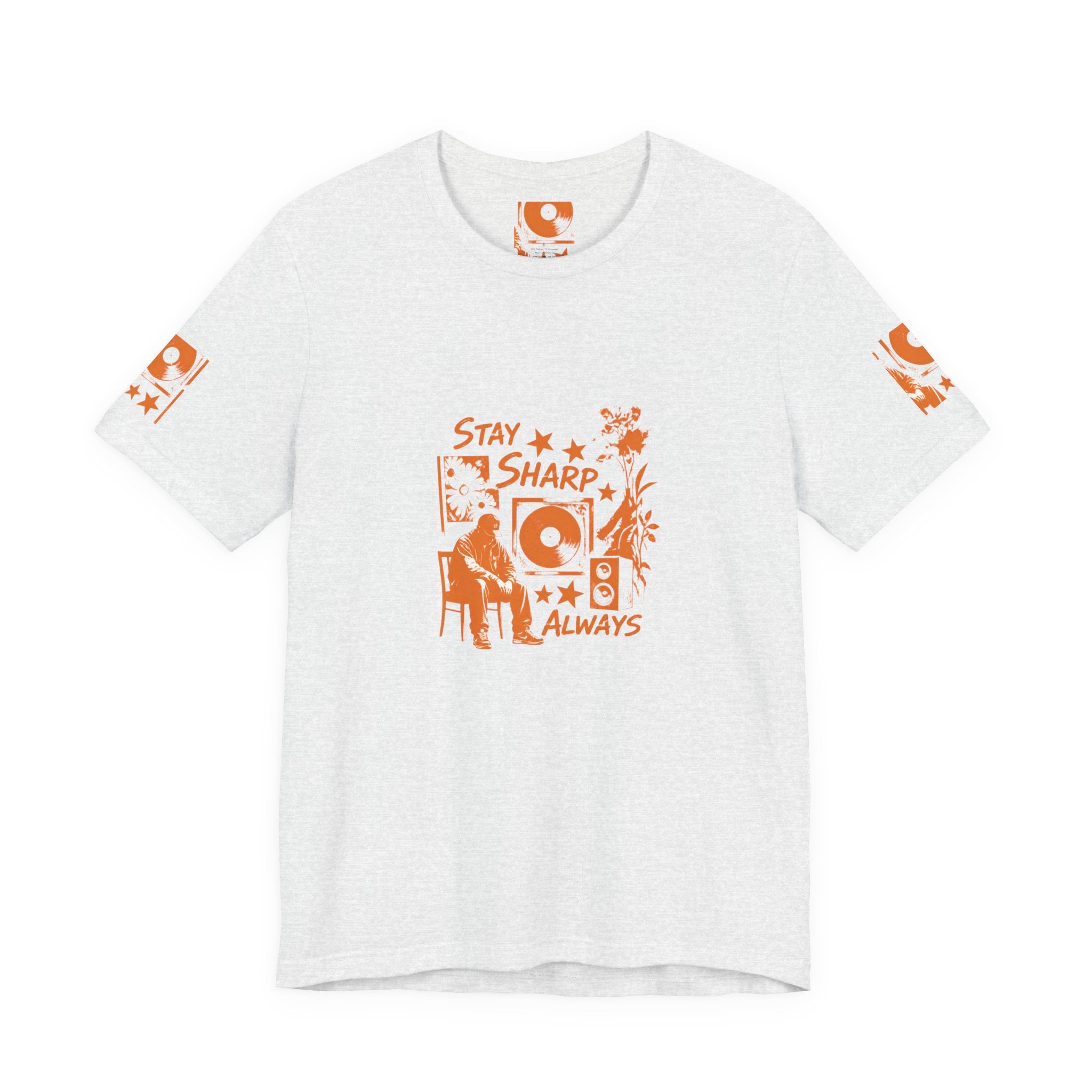 Stay Sharp Always - Streetwear T-Shirt