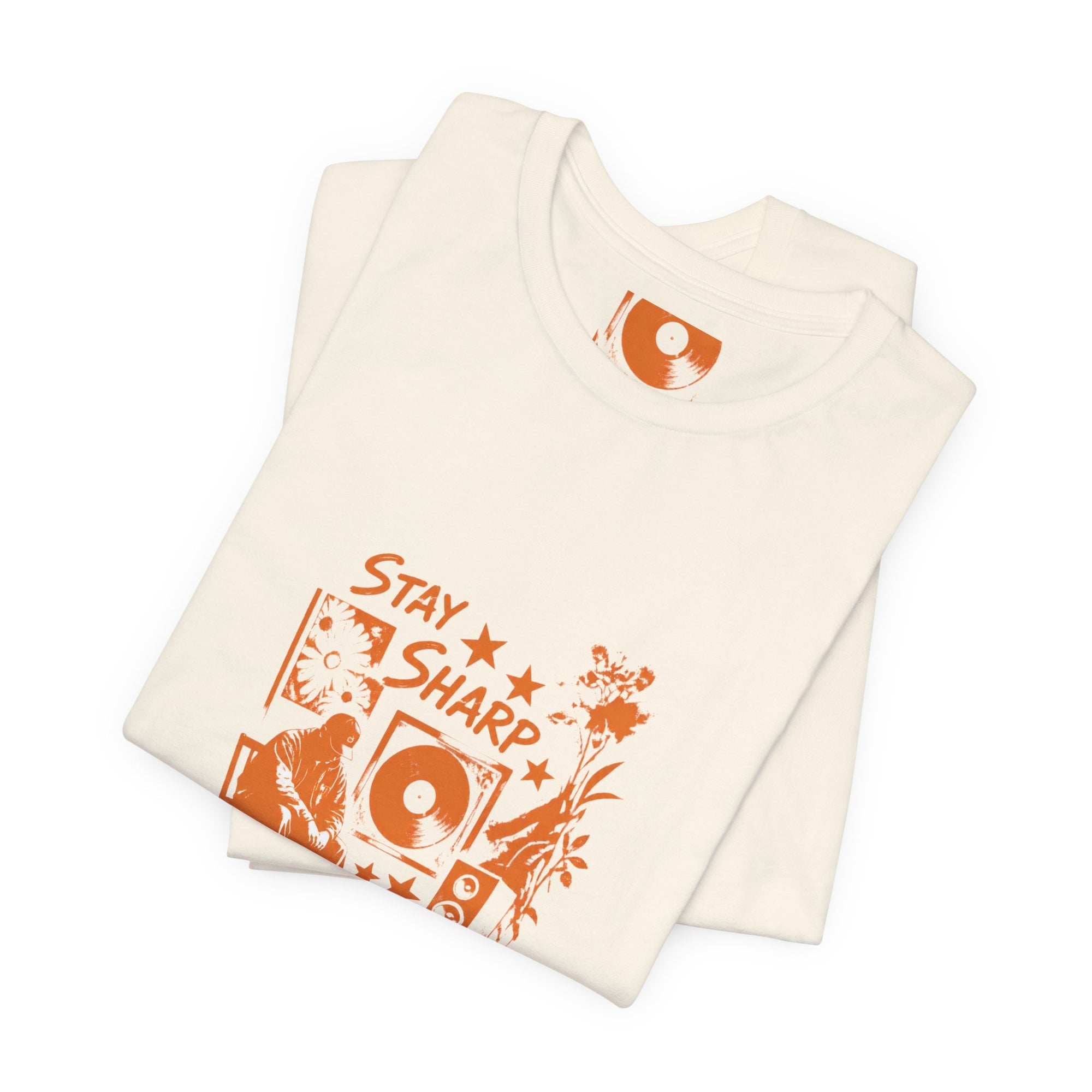 Stay Sharp Always - Streetwear T-Shirt