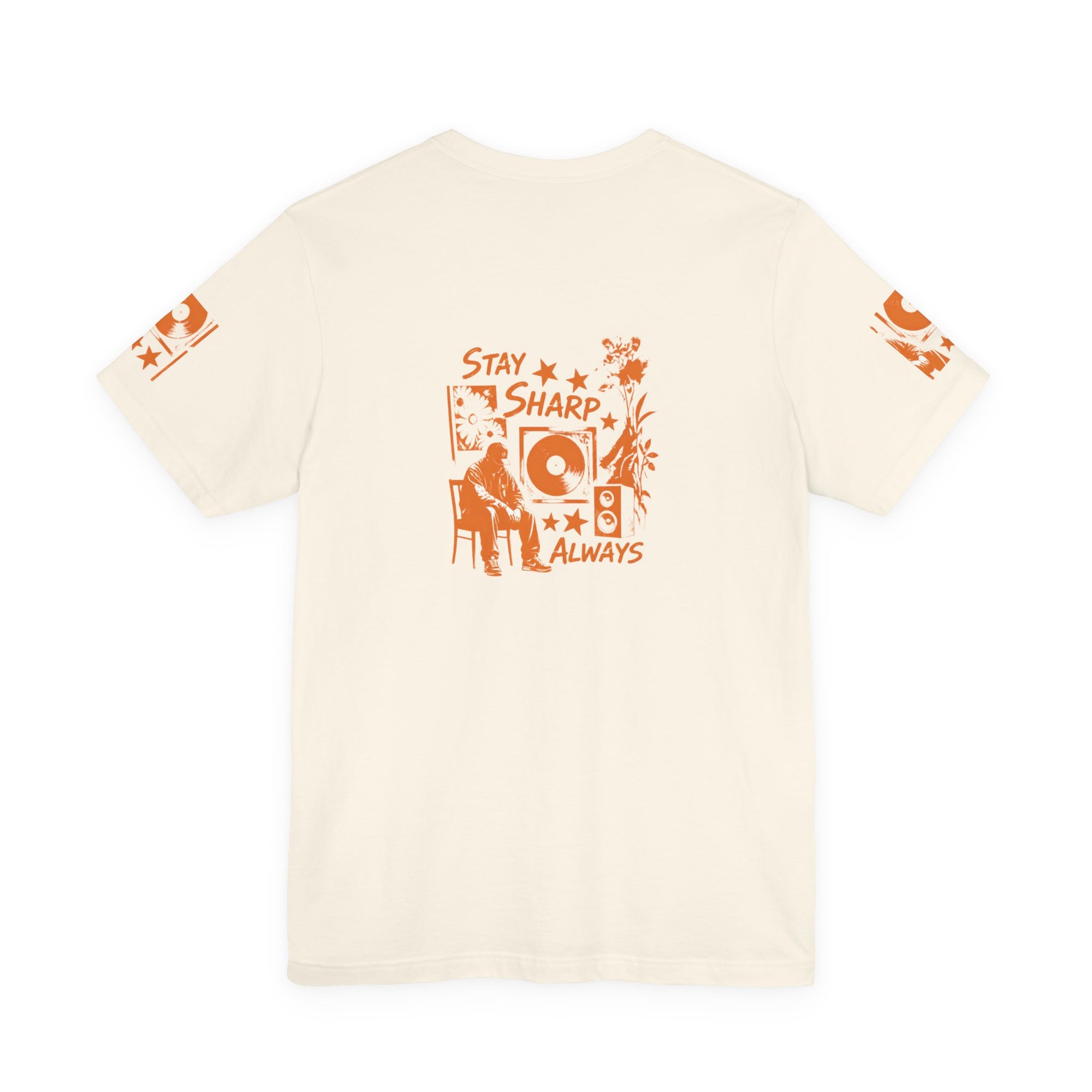 Stay Sharp Always - Streetwear T-Shirt